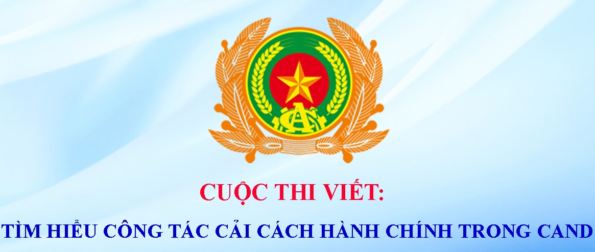 Thể lệ cuộc thi viết “Tìm hiểu công tác cải cách hành chính trong Công an nhân dân” 
